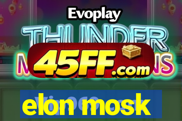 elon mosk